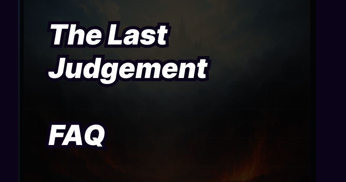 The Last Judgement FAQ